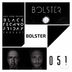 Black TECHNO Friday Podcast #051 by Bolster (Orange/Renesanz/Silver M)
