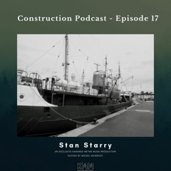 Construction Podcast - Episode 17: Stan Starry
