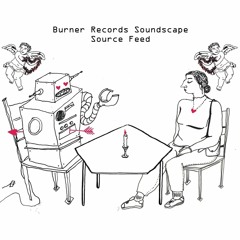 Burner Bot - BRSSF Episode 3 (Love)