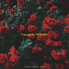Things You Do (Prod.Edy)