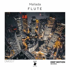 Mallada - Flute (Original Mix)