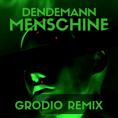 Dendemann - Menschine (Grodio Remix)
