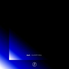 AxA - Gloomy Soul // Lumberjack support