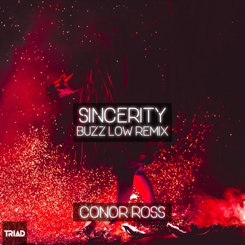 Conor Ross ft. Jodie Knight - Sincerity (Buzz Low Remix)