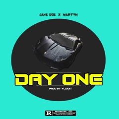 Jake Doe X Martyn - Day Ones