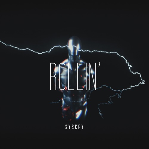 Syskey - Rollin'