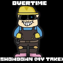 [TB!Overtime] Showdown (My Take)