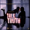 Alkaline - Talk Truth