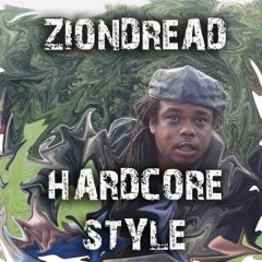Ziondread - Hardcore Style (DJ Purple Rabbit Remix)