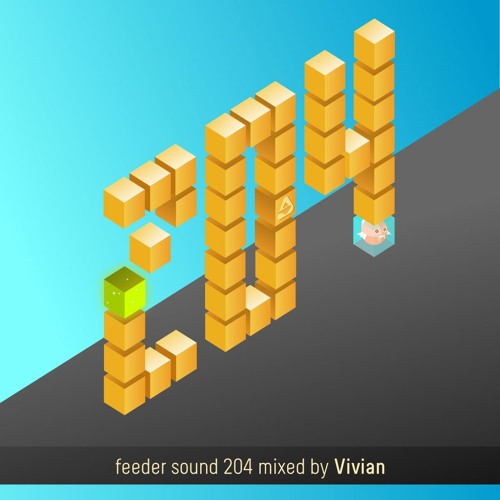 feeder sound 204 mixed by Vivian