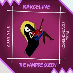 Marceline The Vampire Queen(Prod. OG Vinchenzo)