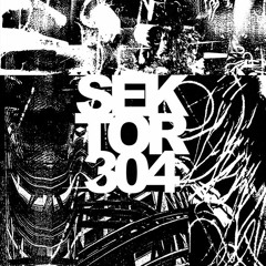 Sektor 304 - "Overload"