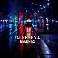 DJ SEVENT - MEMORIES