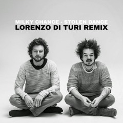 Milky Chance - Stolen Dance (Lorenzo Di Turi Remix)