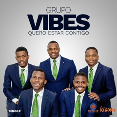 Quero Estar Contigo - Vibes Grupo Vocal - Promo