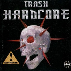 Dj Olive - Trash Hardcore (1997)