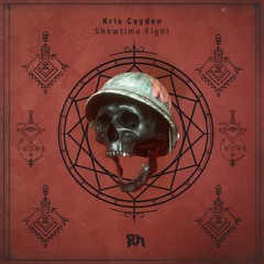 Kris Cayden - Showtime Fight (Riddim Network Exclusive) Free DL