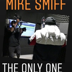 Mike Smiff THE ONLY ONE