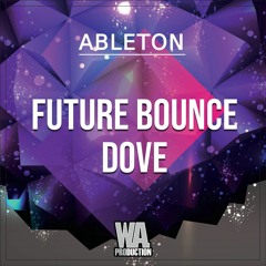 Future Bounce Dove | Ableton Template (+ Samples, Stems & Sylenth1 / Spire Presets)