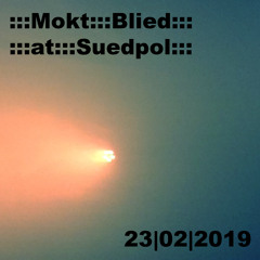 Mokt Blied @ Südpol 23.02.2019