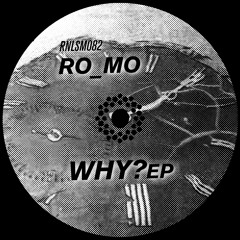 RNLSM082 - RO_MO - WHY? EP