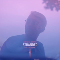 Stranded ft. Ivish & Nathan Kay