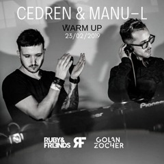 Cedren & Manu-l live@Ruby&Friends feat. Golan Zocher (Warm Up) 23.02.19