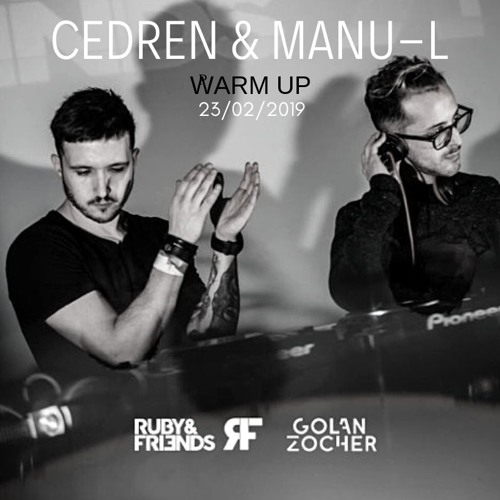 Cedren & Manu-l live@Ruby&Friends feat. Golan Zocher (Warm Up) 23.02.19
