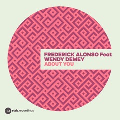 Frederick Alonso Feat Wendy Demey - About You (Underground Mix)