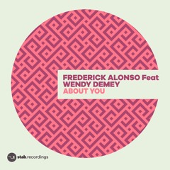 Frederick Alonso Feat Wendy Demey - About You (Avenue6 Remix)