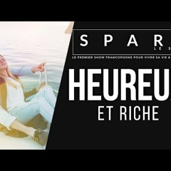 Heureux & Riche: les 4 besoins majeurs