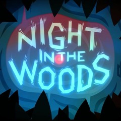 Night In The Woods OST - Trailer