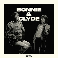 Serge Gainsbourg - Bonnie And Clyde (OCTAV Remix)