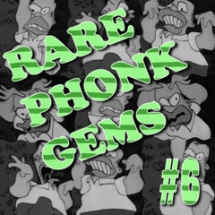 RARE PHONK GEMS #6