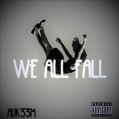 We All Fall