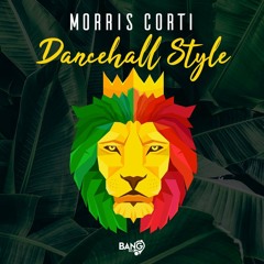 Morris Corti - Dancehall Style (Radio Edit)