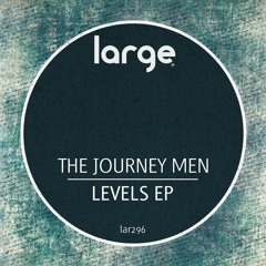 The Journey Men | Levels (out now)