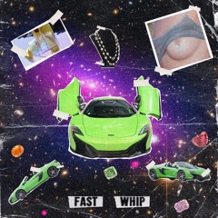 Fast Whip (prod. Jody)