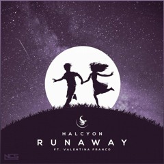 Halcyon - Runaway (Feat. Valentina Franco) (Heuse Remix)