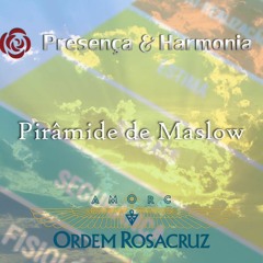 Pirâmide De Maslow - Programa Presença e Harmonia
