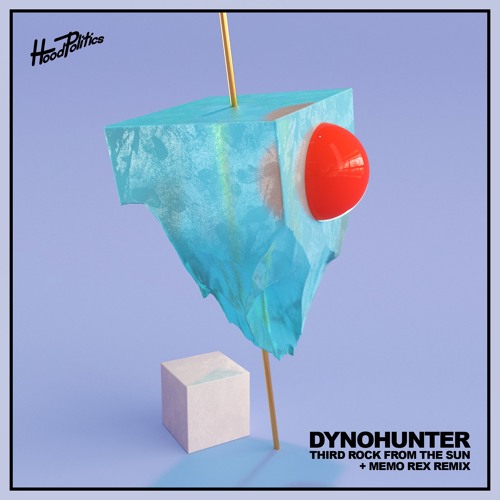 DYNOHUNTER - Third Rock From The Sun (Memo Rex Remix)