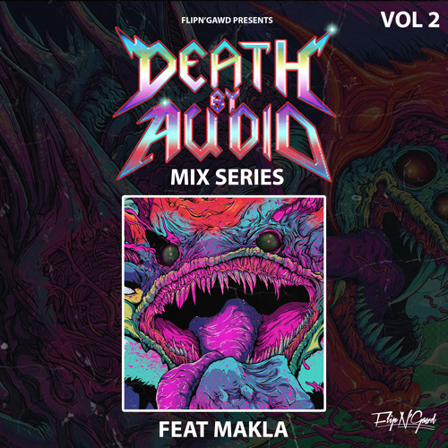 Death By Audio 2 ( Guest : Makla )