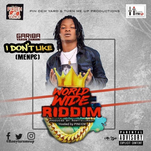 Gariba - I Don't Like (Min P3) ( Ww Riddim)(Prod. By Ronyturnmeup)(www.dcleakers.com)