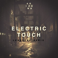 Electric Touch - Lundberg Remix
