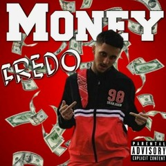Fredo- Money
