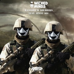 Wicked Minds feat. Lenny Dee - Bassdrum Soldiers