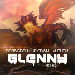 Nitti Gritti - Forbidden Kingdom (Glenny Remix) [clip]