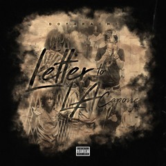 S.dot - Letter To L'A Capone