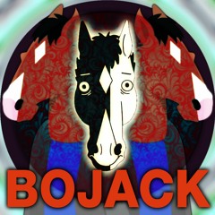 Bojack (Bojack Horseman Theme Remix/Cover)