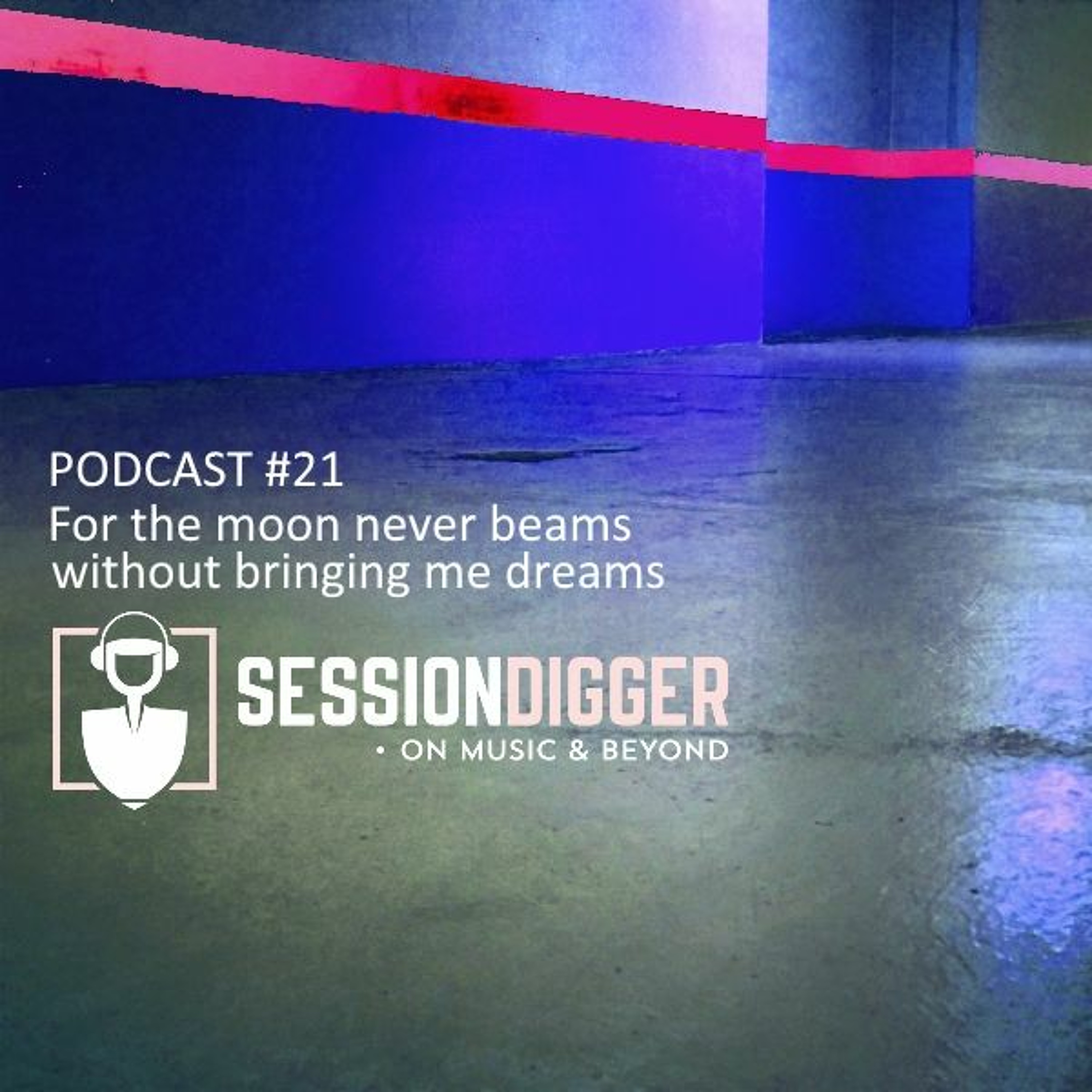 sessiondigger podcast